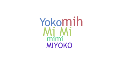 暱稱 - Miyoko