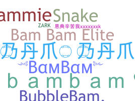暱稱 - BamBam