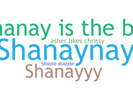 暱稱 - Shanay
