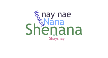 暱稱 - Shenay