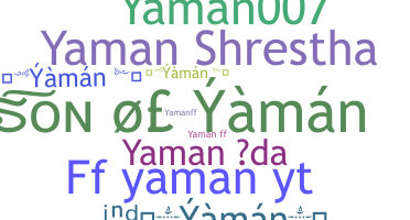 暱稱 - Yaman