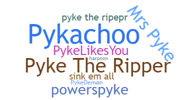 暱稱 - pyke