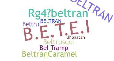 暱稱 - Beltran