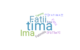暱稱 - Fatima