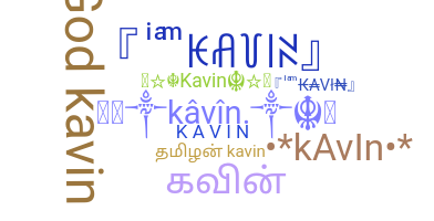 暱稱 - Kavin
