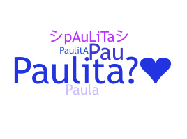 暱稱 - Paulita