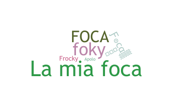 暱稱 - Foca