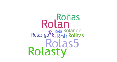 暱稱 - Rolas