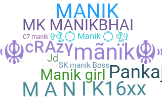 暱稱 - Manik