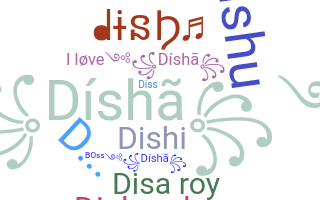 暱稱 - Disha