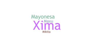 暱稱 - Maxima