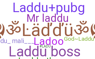 暱稱 - Laddu
