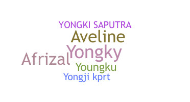 暱稱 - Yongki