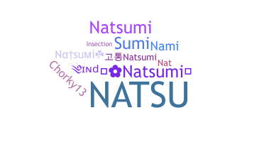 暱稱 - Natsumi