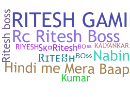 暱稱 - Riteshboss