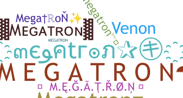 暱稱 - megatron