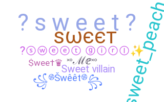 暱稱 - Sweet