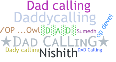 暱稱 - Dadcalling