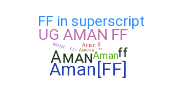 暱稱 - AMANFF