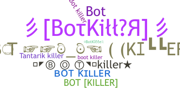 暱稱 - BotKiller
