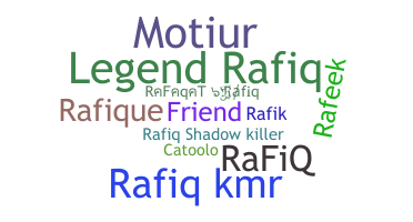 暱稱 - Rafiq