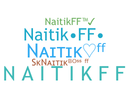 暱稱 - NAITIKFF
