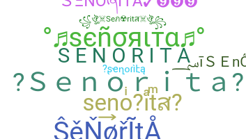 暱稱 - senorita