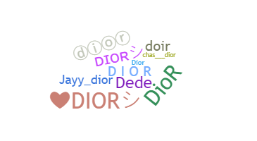 暱稱 - dior