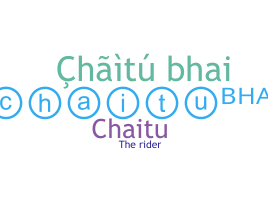 暱稱 - Chaitubhai