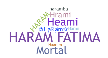 暱稱 - Haram