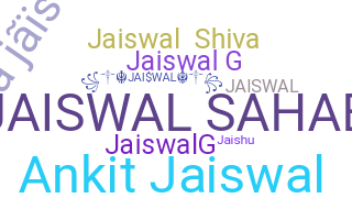暱稱 - Jaiswal