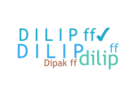 暱稱 - DILIPFF