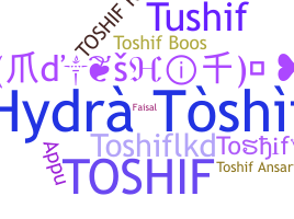 暱稱 - Toshif