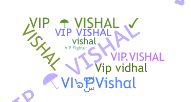 暱稱 - VIPVishal