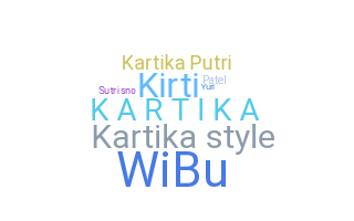 暱稱 - Kartika