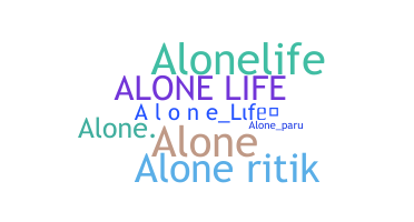 暱稱 - alonelife