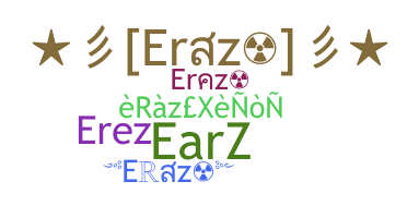 暱稱 - Eraz