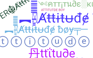 暱稱 - Attitudeboy