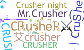 暱稱 - Crusher