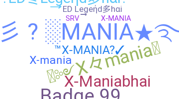 暱稱 - Xmania