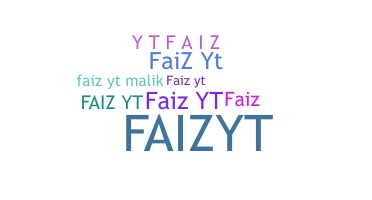 暱稱 - Faizyt