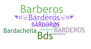 暱稱 - Barderos