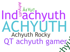 暱稱 - Achyuth