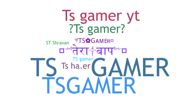 暱稱 - TSGamer