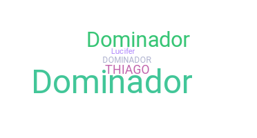 暱稱 - Dominador
