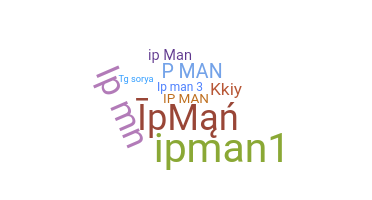 暱稱 - ipman
