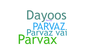 暱稱 - parvaz