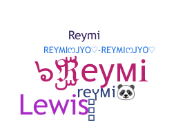 暱稱 - reymi