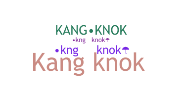 暱稱 - Kangknok