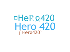 暱稱 - Hero420